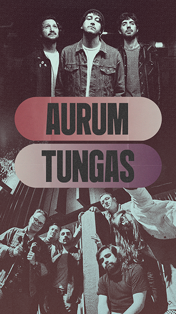 Aurum + Tungas
