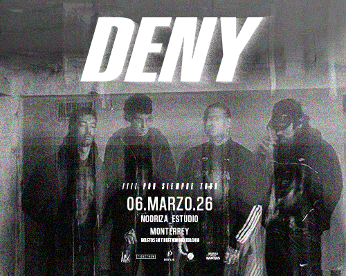 Deny en Monterrey