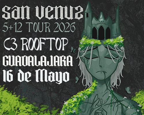 SAN VENUS EN GUADALAJARA 5+12 TOUR